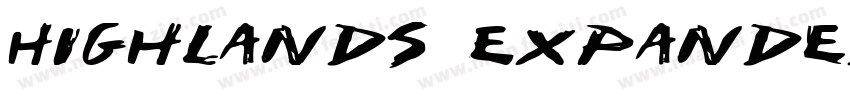 Highlands Expanded I字体转换
